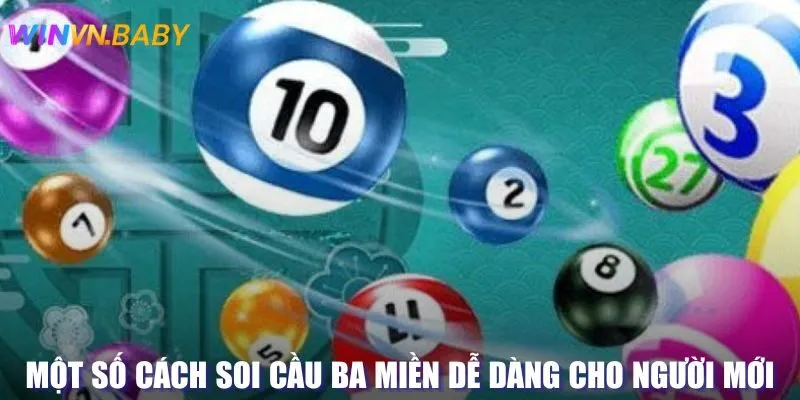 Cách soi cầu 3 miền tăng cơ hội chiến thắng