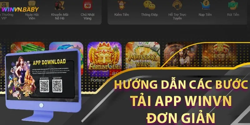 Hướng dẫn những thao tác tải ứng dụng Winvn hiệu quả